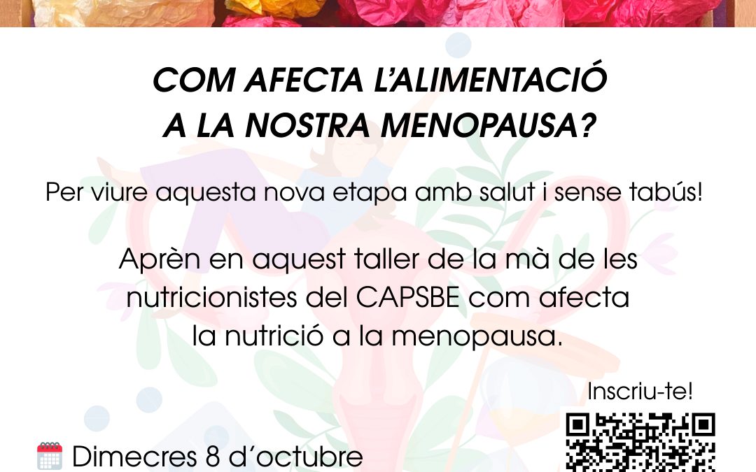 Com afecta l’alimentació a la nostra menopausa?