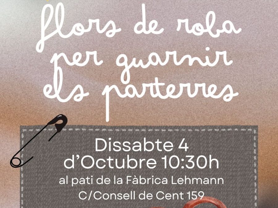 Taller familiar: flors de roba per guarnir els parterres de PLANTEM